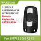 Remote Key 433Mhz 315Mhz 315LP Mhz 868MHZ for BMW 1 3 5 6 Series X1 X6 Z4 E60 E70 E71 E91 E92 2004-2015 CAS3 CAS3+