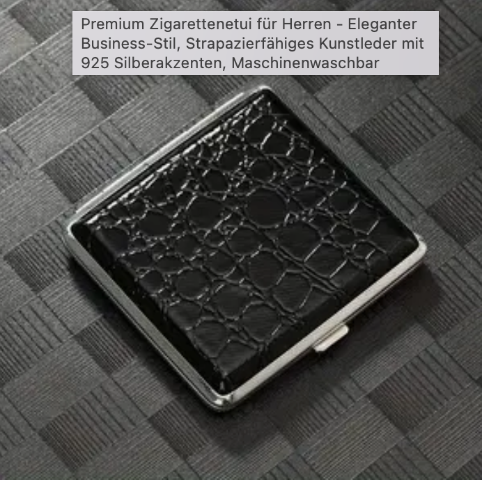 Zigarettenetui – 7 Sorten für Männer und Frauen