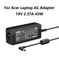 45W AC Adapter for  Laptop Charger 19V 2.37A 3.0X1.1Mm Compatible with  Chromebook Aspire Swift 1 /3 /5 Series